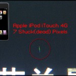 Apple iPod iTouch 4G Stuck(Dead) pixels
